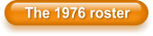 The 1976 roster