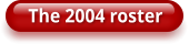 The 2004 roster